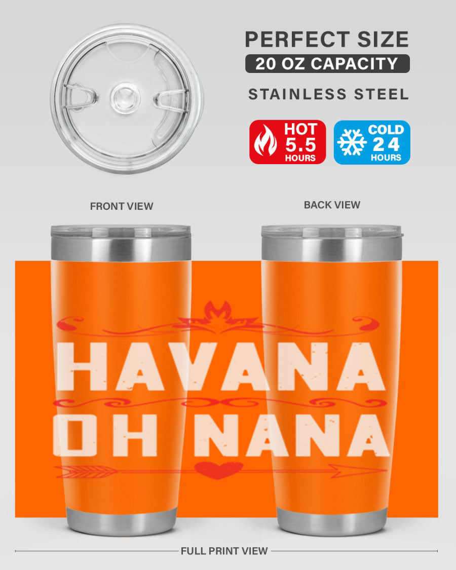 HAVANA oh nana 26# Tumbler, a stylish 20oz stainless steel tumbler with double wall vacuum insulation and a drink-thru lid.