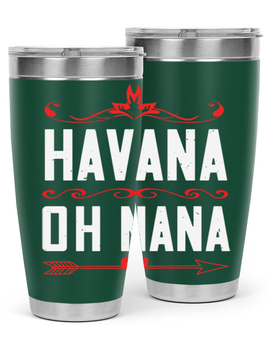 HAVANA oh nana 26# Tumbler, a stylish 20oz stainless steel tumbler with double wall vacuum insulation and a drink-thru lid.
