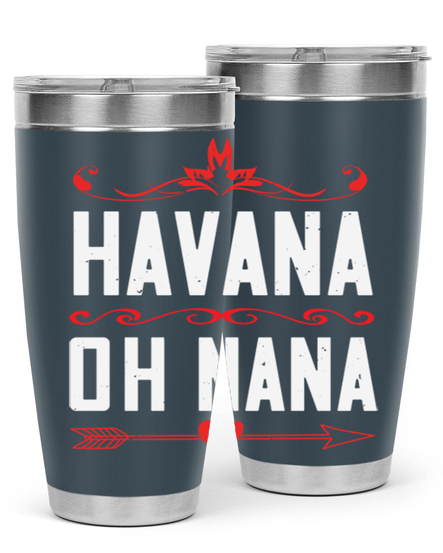 HAVANA oh nana 26# Tumbler, a stylish 20oz stainless steel tumbler with double wall vacuum insulation and a drink-thru lid.