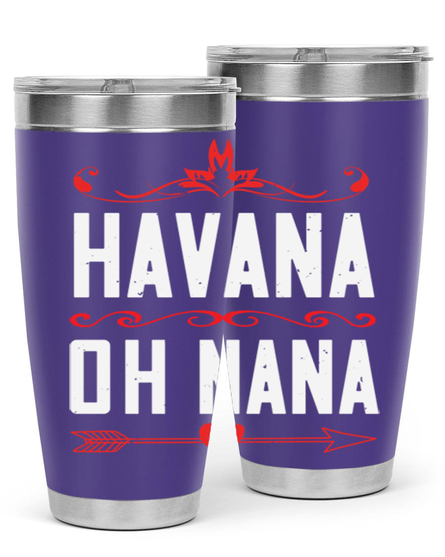 HAVANA oh nana 26# Tumbler, a stylish 20oz stainless steel tumbler with double wall vacuum insulation and a drink-thru lid.