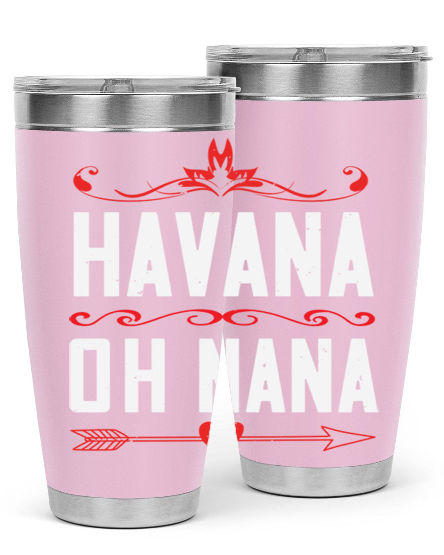 HAVANA oh nana 26# Tumbler, a stylish 20oz stainless steel tumbler with double wall vacuum insulation and a drink-thru lid.