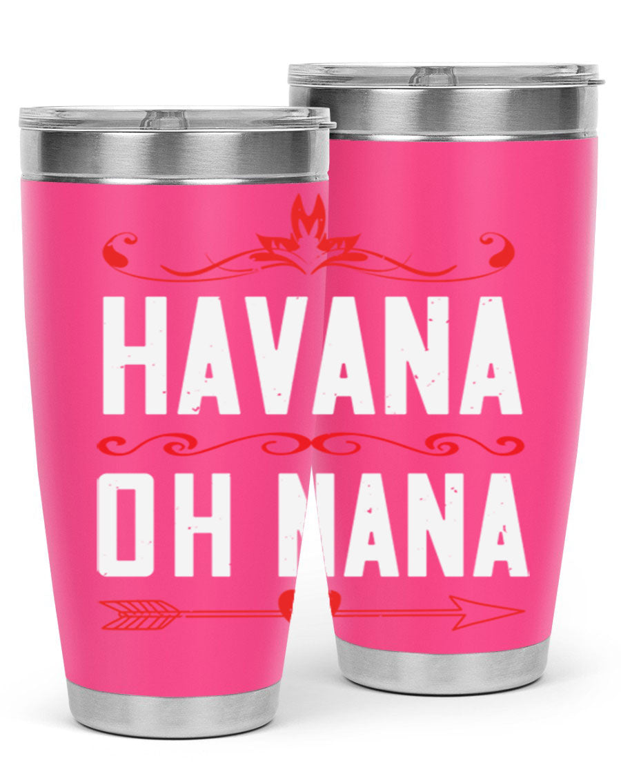 HAVANA oh nana 26# Tumbler, a stylish 20oz stainless steel tumbler with double wall vacuum insulation and a drink-thru lid.