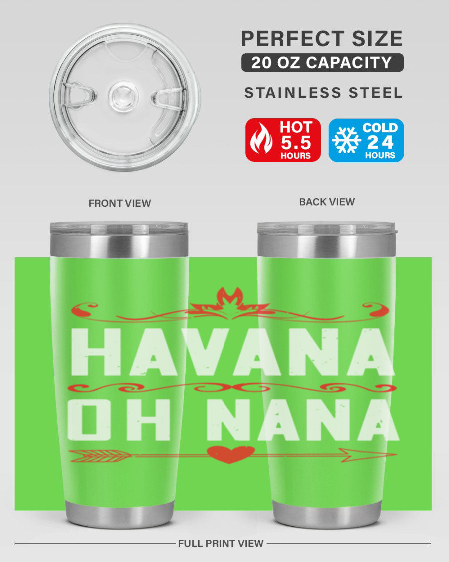 HAVANA oh nana 26# Tumbler, a stylish 20oz stainless steel tumbler with double wall vacuum insulation and a drink-thru lid.