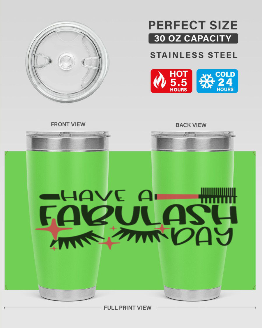 Have A Fabulash Day Style 91# Tumbler in vibrant colors, showcasing its double wall vacuum stainless steel design and drink-thru lid.