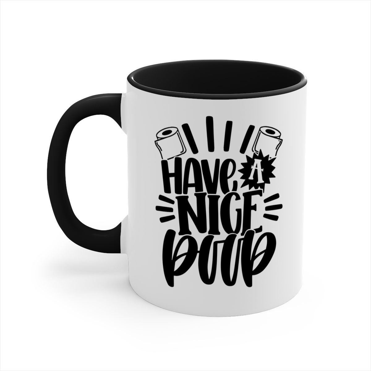 Have a Nice Poop Mug with a glossy finish and colorful handle, available in multiple sizes.