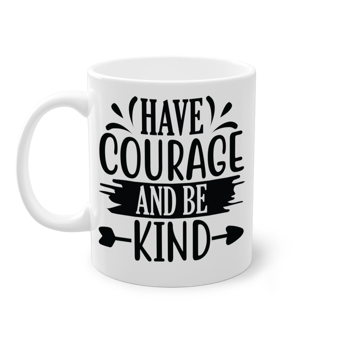 Have Courage and Be Kind Mug with colorful handle and glossy finish, available in multiple colors and sizes.