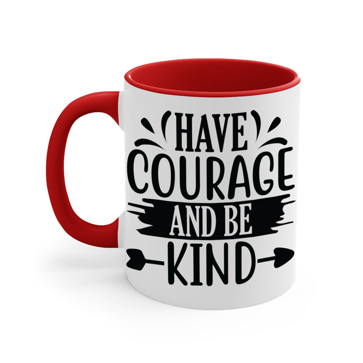 Have Courage and Be Kind Mug with colorful handle and glossy finish, available in multiple colors and sizes.