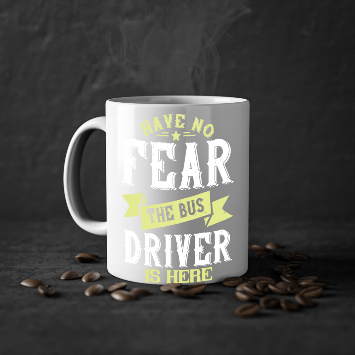 Two-tone ceramic mug featuring 'Have No Fear the Bus Driver is Here' design with colored handle and glossy finish.