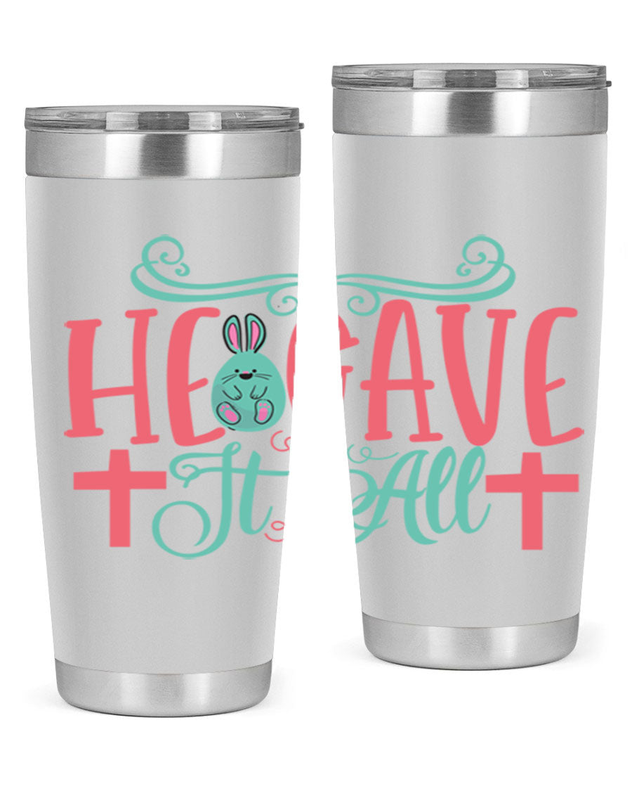 He Gave It All 119# Easter Tumbler featuring double wall vacuum stainless steel design with a colorful Easter-themed print.