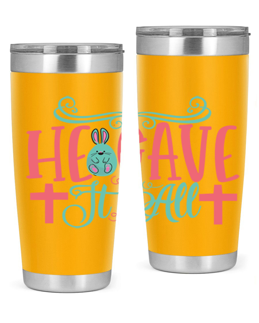He Gave It All 119# Easter Tumbler featuring double wall vacuum stainless steel design with a colorful Easter-themed print.