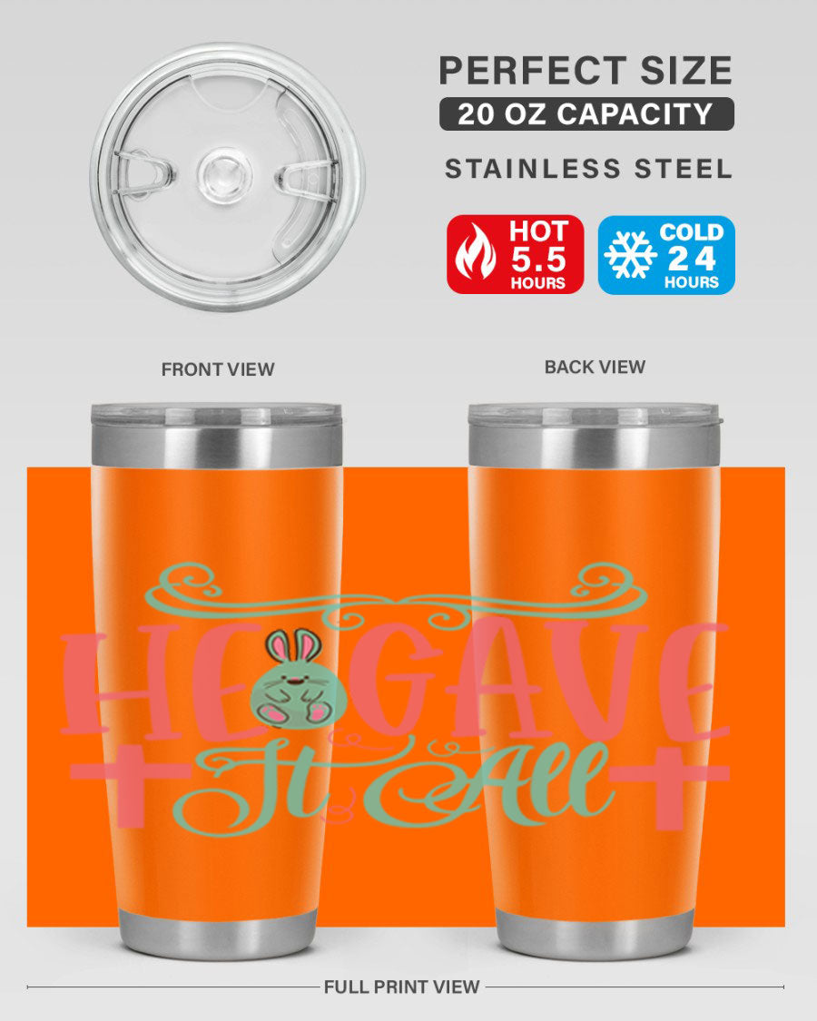He Gave It All 119# Easter Tumbler featuring double wall vacuum stainless steel design with a colorful Easter-themed print.