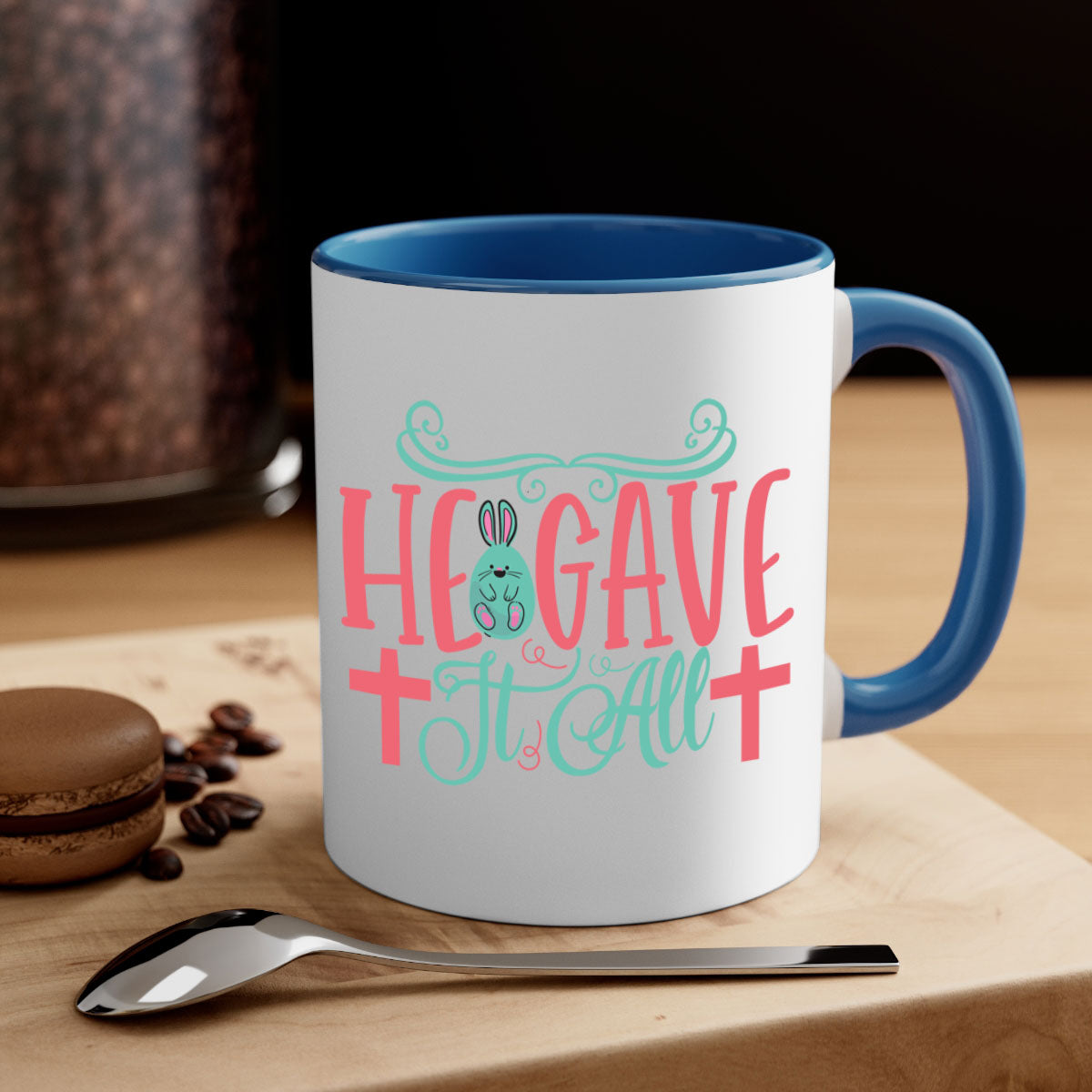 He Gave It All 119# Mug featuring a two-tone design with a colored handle and glossy finish, available in multiple colors.