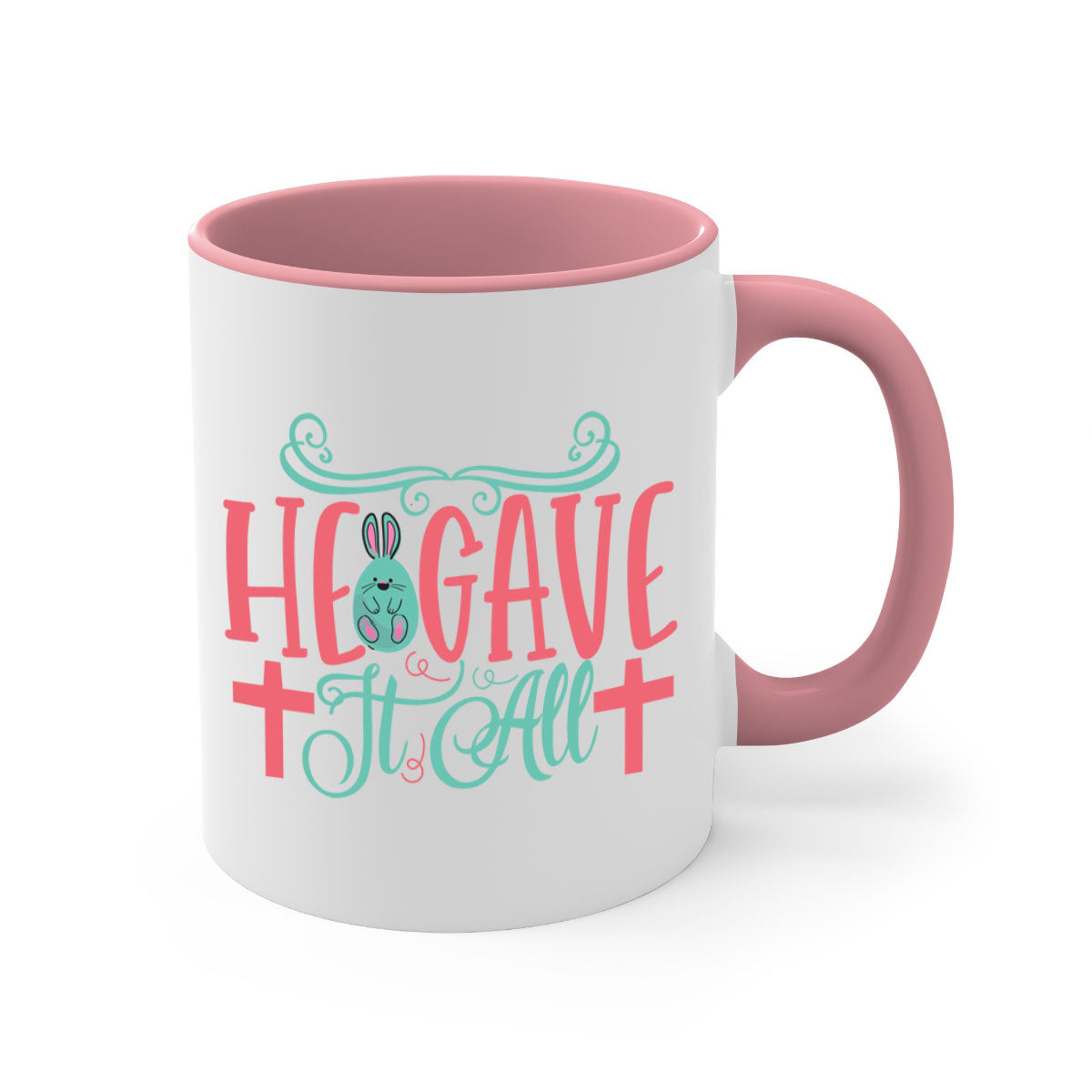He Gave It All 119# Mug featuring a two-tone design with a colored handle and glossy finish, available in multiple colors.