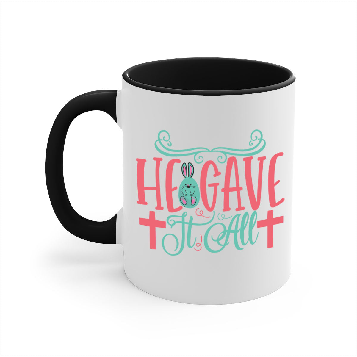 He Gave It All 119# Mug featuring a two-tone design with a colored handle and glossy finish, available in multiple colors.