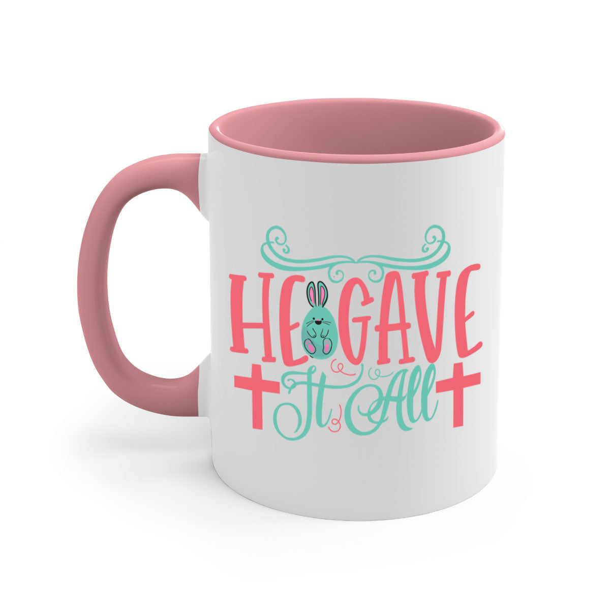 He Gave It All 119# Mug featuring a two-tone design with a colored handle and glossy finish, available in multiple colors.