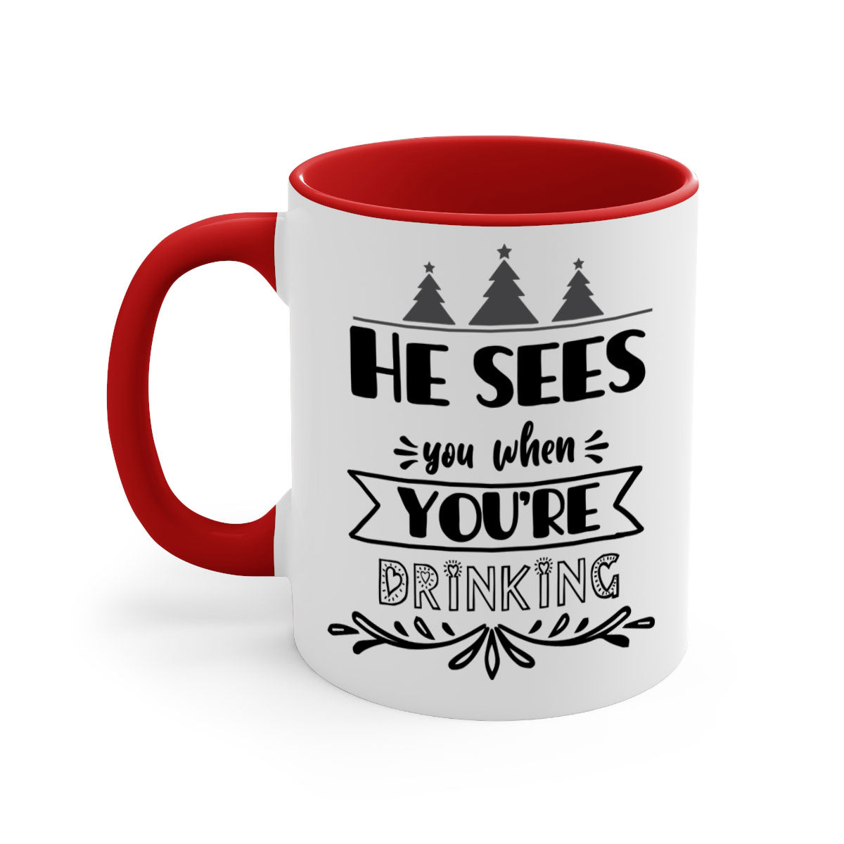 He Sees You When You're Drinking Mug in various colors with a glossy finish and C-shaped handle, perfect for coffee or tea.