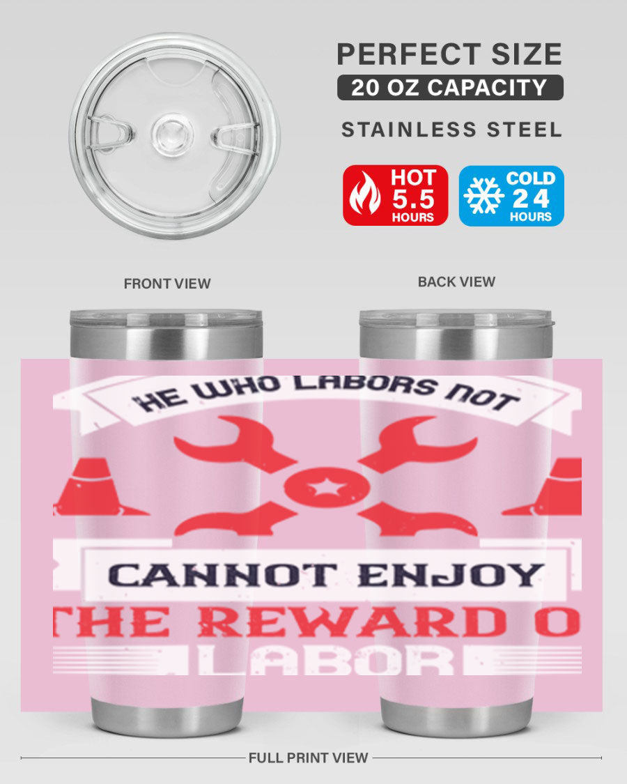 He Who Labors Not Tumblers in 20oz and 30oz sizes, showcasing double wall vacuum stainless steel design with drink-thru lids.