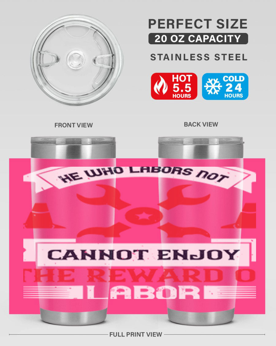 He Who Labors Not Tumblers in 20oz and 30oz sizes, showcasing double wall vacuum stainless steel design with drink-thru lids.