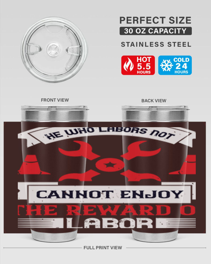 He Who Labors Not Tumblers in 20oz and 30oz sizes, showcasing double wall vacuum stainless steel design with drink-thru lids.