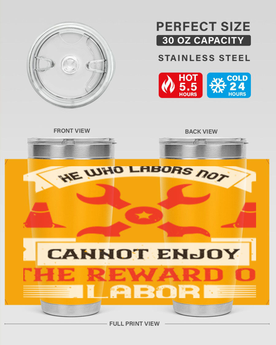 He Who Labors Not Tumblers in 20oz and 30oz sizes, showcasing double wall vacuum stainless steel design with drink-thru lids.