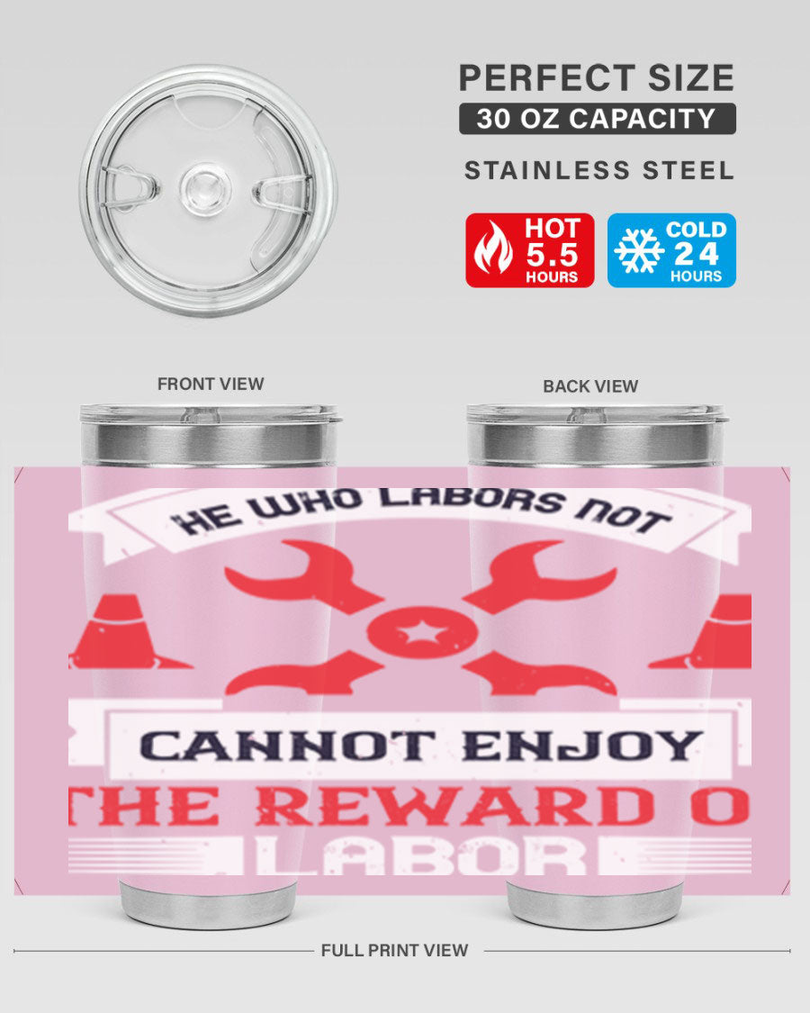 He Who Labors Not Tumblers in 20oz and 30oz sizes, showcasing double wall vacuum stainless steel design with drink-thru lids.