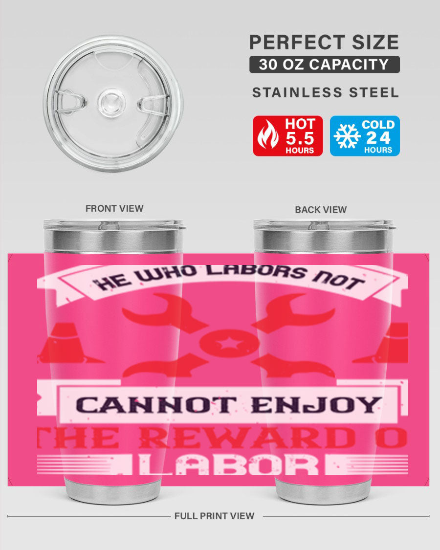 He Who Labors Not Tumblers in 20oz and 30oz sizes, showcasing double wall vacuum stainless steel design with drink-thru lids.