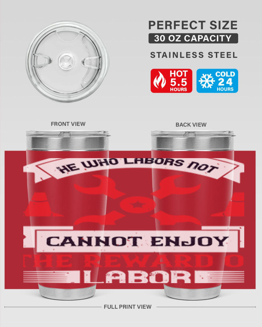 He Who Labors Not Tumblers in 20oz and 30oz sizes, showcasing double wall vacuum stainless steel design with drink-thru lids.