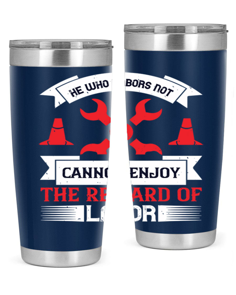 He Who Labors Not Tumblers in 20oz and 30oz sizes, showcasing double wall vacuum stainless steel design with drink-thru lids.