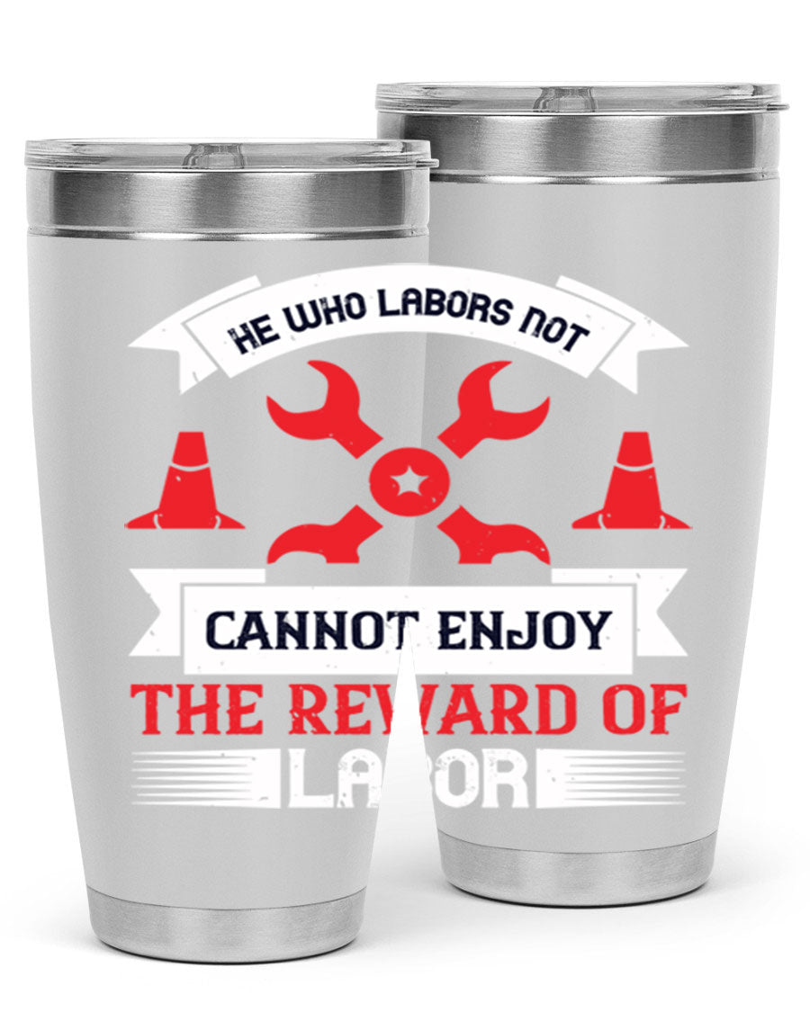 He Who Labors Not Tumblers in 20oz and 30oz sizes, showcasing double wall vacuum stainless steel design with drink-thru lids.