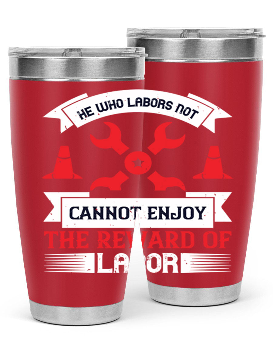 He Who Labors Not Tumblers in 20oz and 30oz sizes, showcasing double wall vacuum stainless steel design with drink-thru lids.