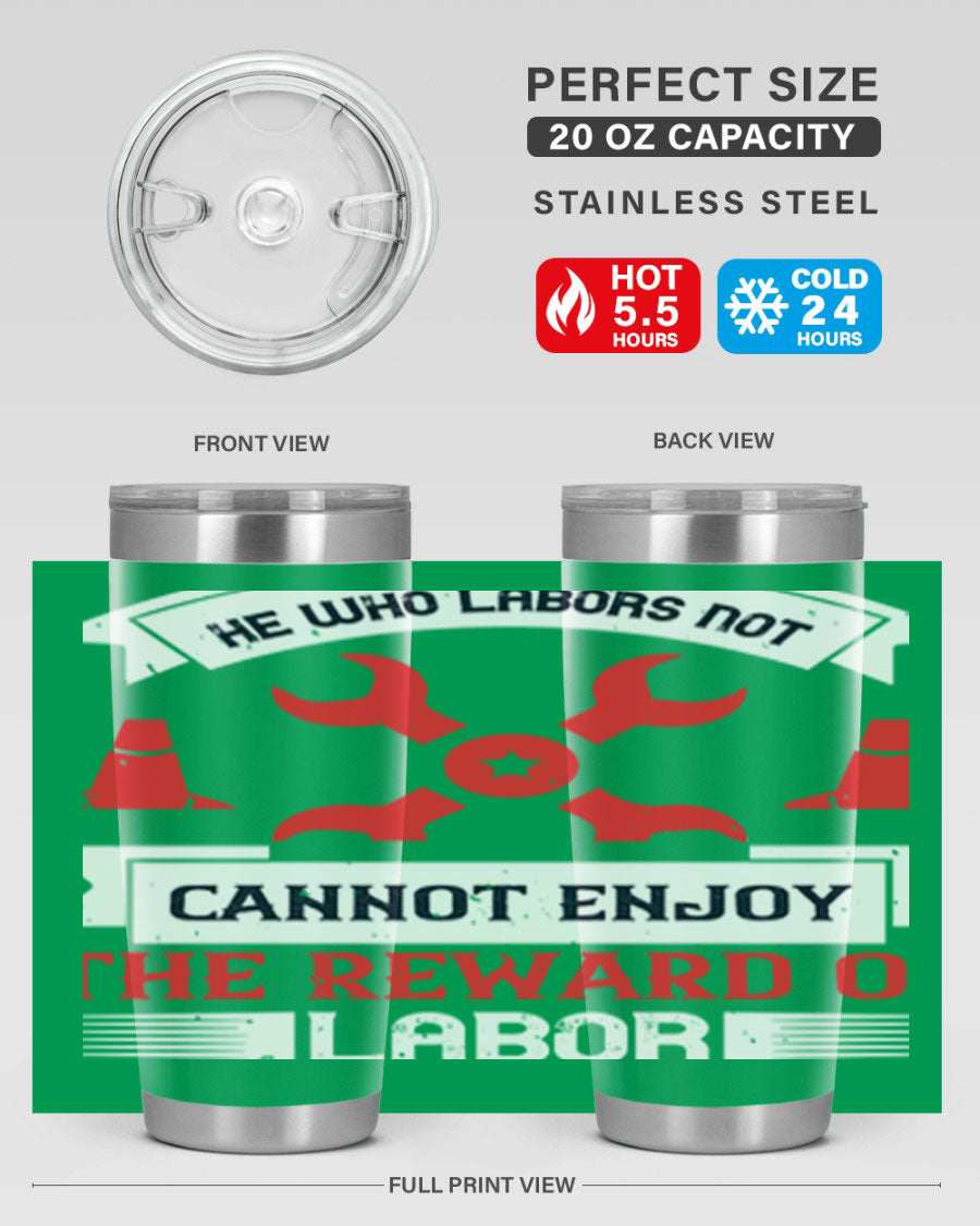 He Who Labors Not Tumblers in 20oz and 30oz sizes, showcasing double wall vacuum stainless steel design with drink-thru lids.