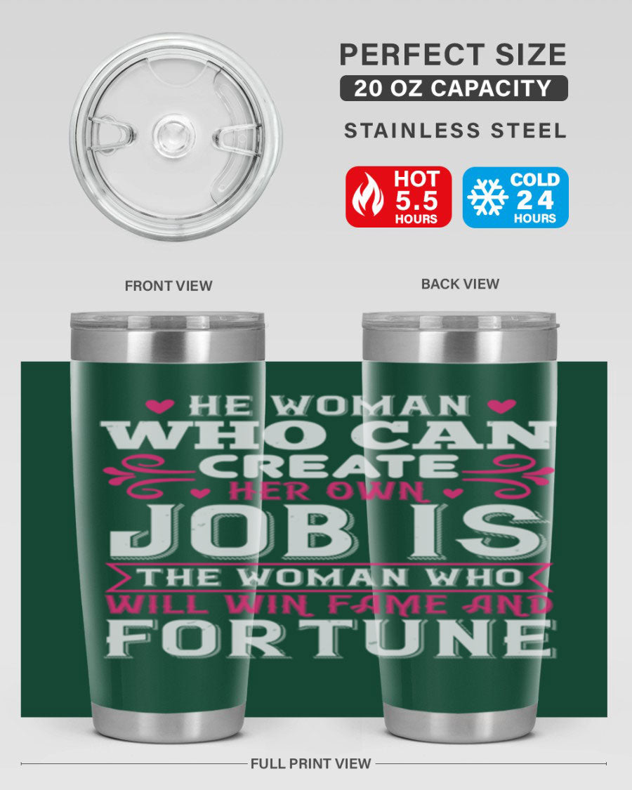 A stylish 20oz stainless steel tumbler with a motivational quote, featuring a double wall vacuum design and a drink-thru lid.