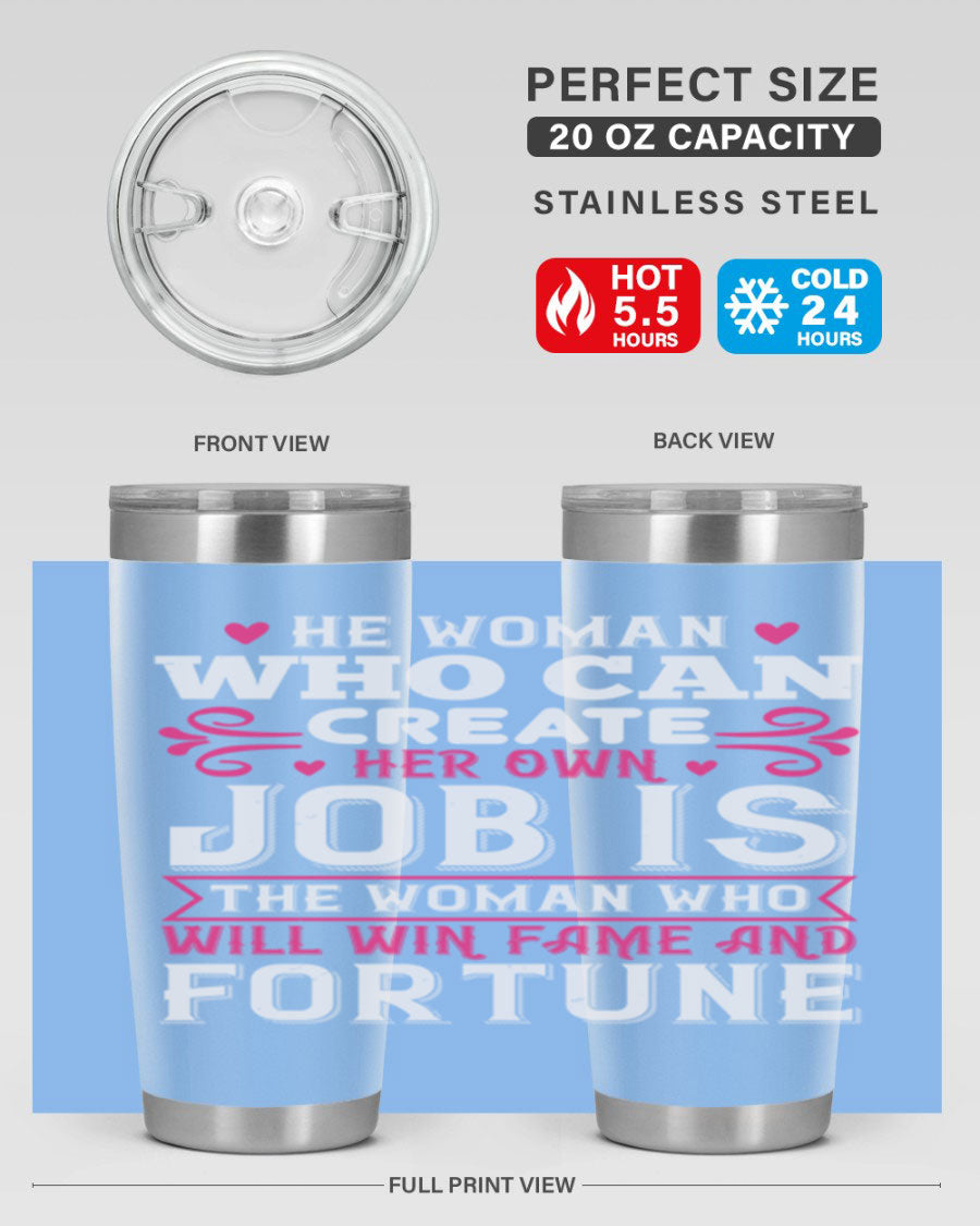 A stylish 20oz stainless steel tumbler with a motivational quote, featuring a double wall vacuum design and a drink-thru lid.