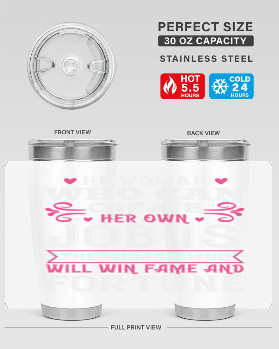 A stylish 20oz stainless steel tumbler with a motivational quote, featuring a double wall vacuum design and a drink-thru lid.