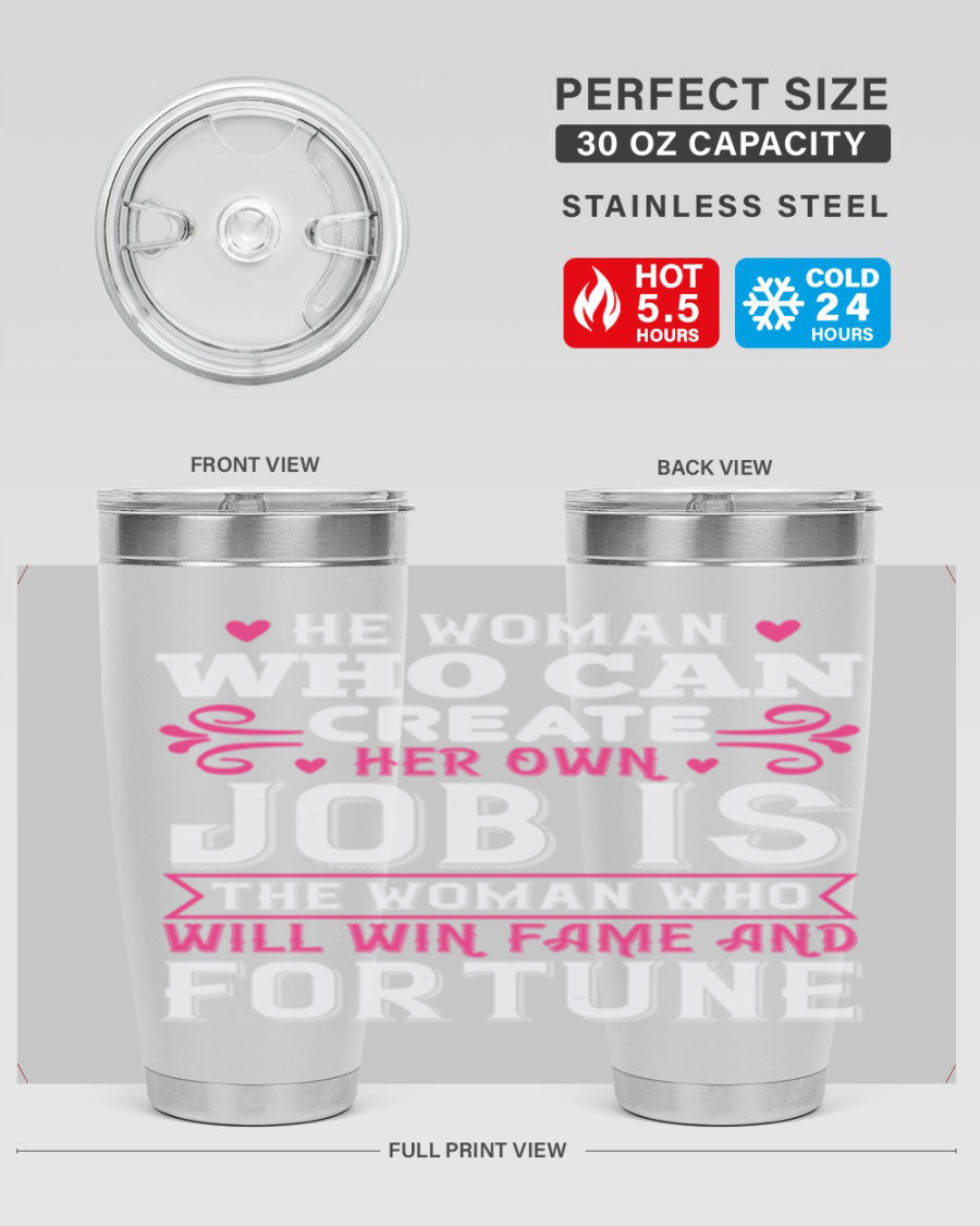 A stylish 20oz stainless steel tumbler with a motivational quote, featuring a double wall vacuum design and a drink-thru lid.