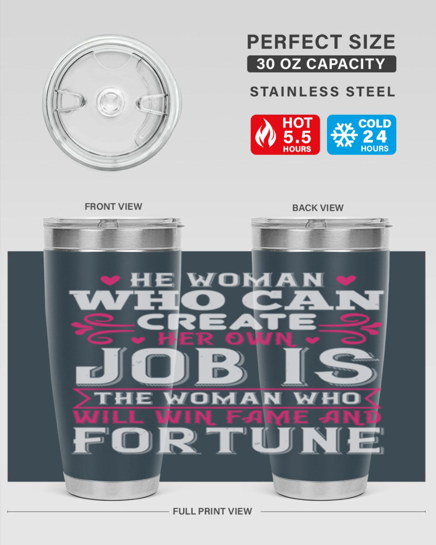A stylish 20oz stainless steel tumbler with a motivational quote, featuring a double wall vacuum design and a drink-thru lid.