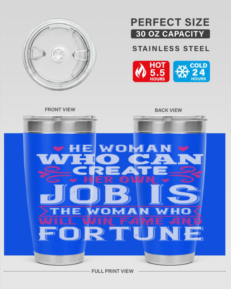 A stylish 20oz stainless steel tumbler with a motivational quote, featuring a double wall vacuum design and a drink-thru lid.