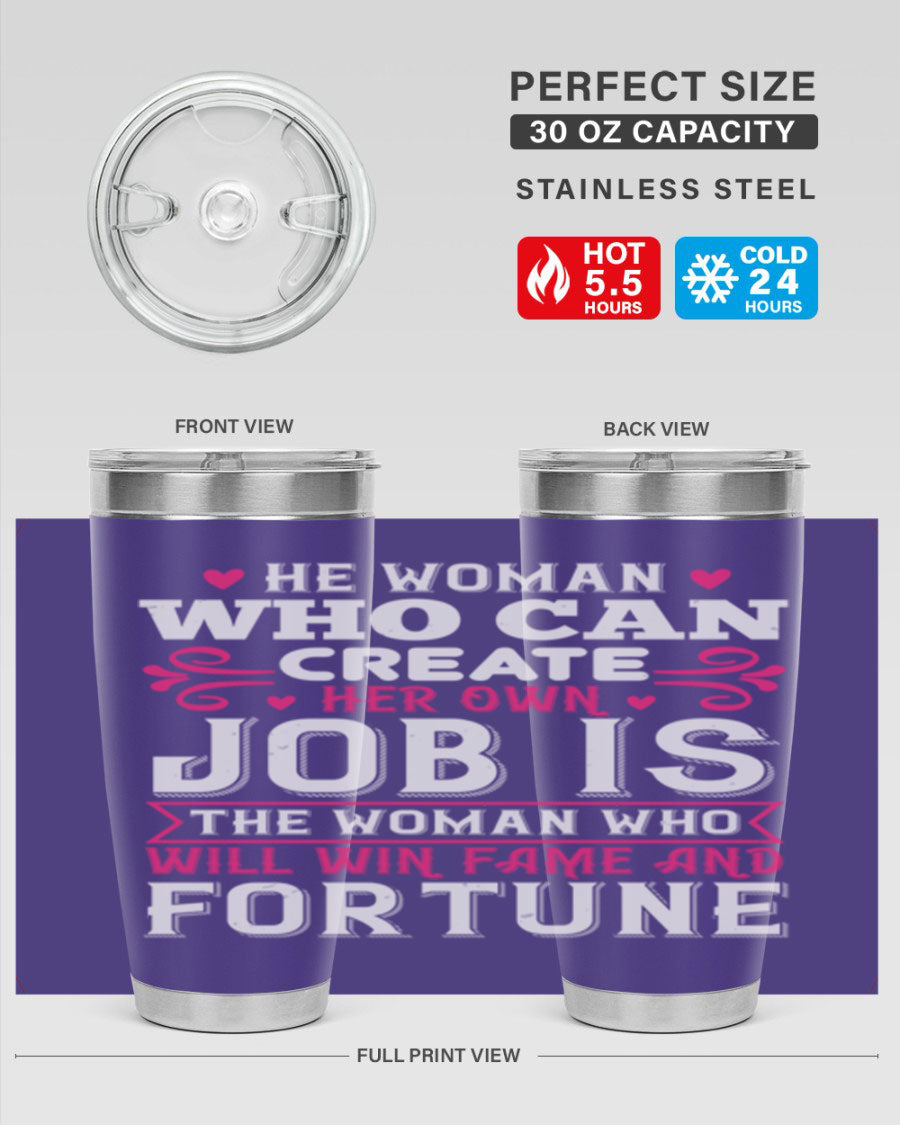 A stylish 20oz stainless steel tumbler with a motivational quote, featuring a double wall vacuum design and a drink-thru lid.