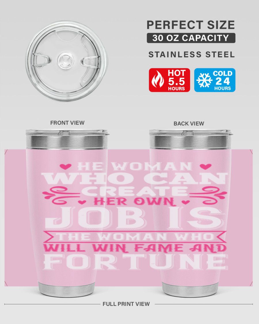 A stylish 20oz stainless steel tumbler with a motivational quote, featuring a double wall vacuum design and a drink-thru lid.