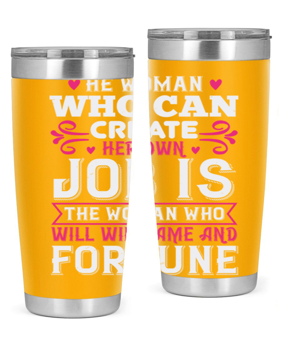 A stylish 20oz stainless steel tumbler with a motivational quote, featuring a double wall vacuum design and a drink-thru lid.