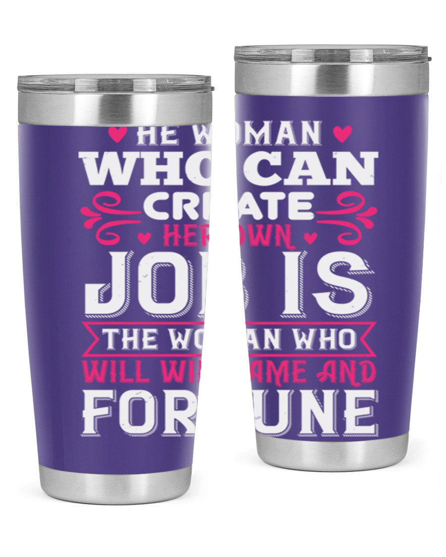 A stylish 20oz stainless steel tumbler with a motivational quote, featuring a double wall vacuum design and a drink-thru lid.