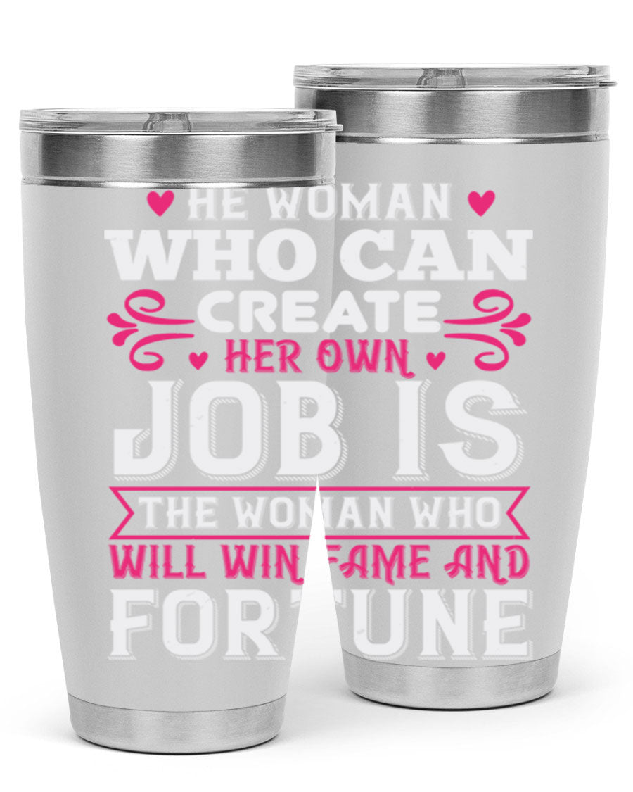 A stylish 20oz stainless steel tumbler with a motivational quote, featuring a double wall vacuum design and a drink-thru lid.