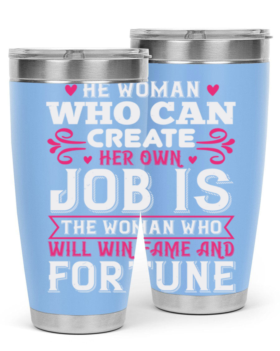 A stylish 20oz stainless steel tumbler with a motivational quote, featuring a double wall vacuum design and a drink-thru lid.