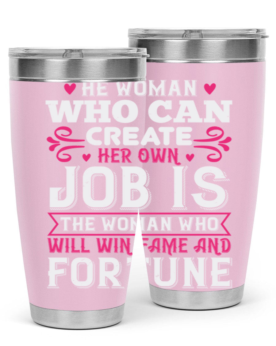 A stylish 20oz stainless steel tumbler with a motivational quote, featuring a double wall vacuum design and a drink-thru lid.