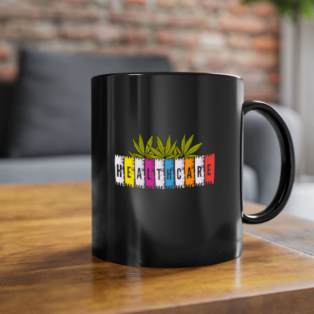 Healthcare is marijuana 105# Mug featuring a glossy finish and colorful handle, available in multiple sizes.