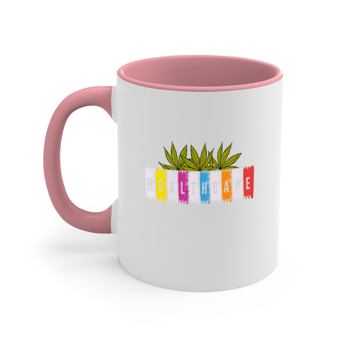Healthcare is marijuana 105# Mug featuring a glossy finish and colorful handle, available in multiple sizes.