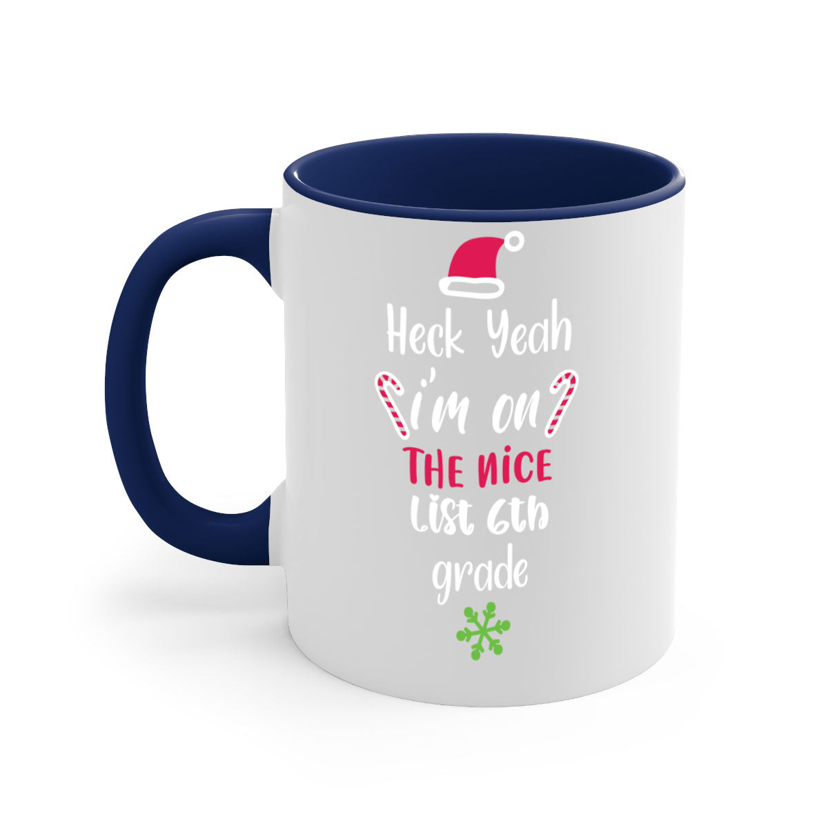 A colorful two-tone ceramic mug with the phrase 'Heck Yeah I'm on the Nice List' printed on it, featuring a glossy finish and a C-shaped handle.