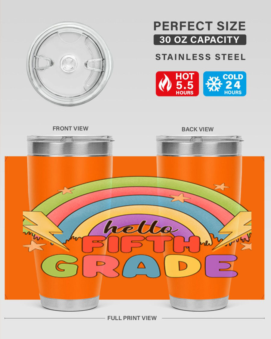 Hello 5th Grade Rainbow 20oz Tumbler featuring a vibrant rainbow design, made of double wall vacuum stainless steel with a drink-thru lid.