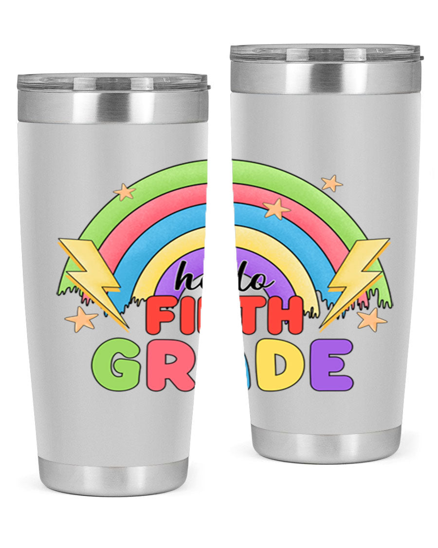 Hello 5th Grade Rainbow 20oz Tumbler featuring a vibrant rainbow design, made of double wall vacuum stainless steel with a drink-thru lid.
