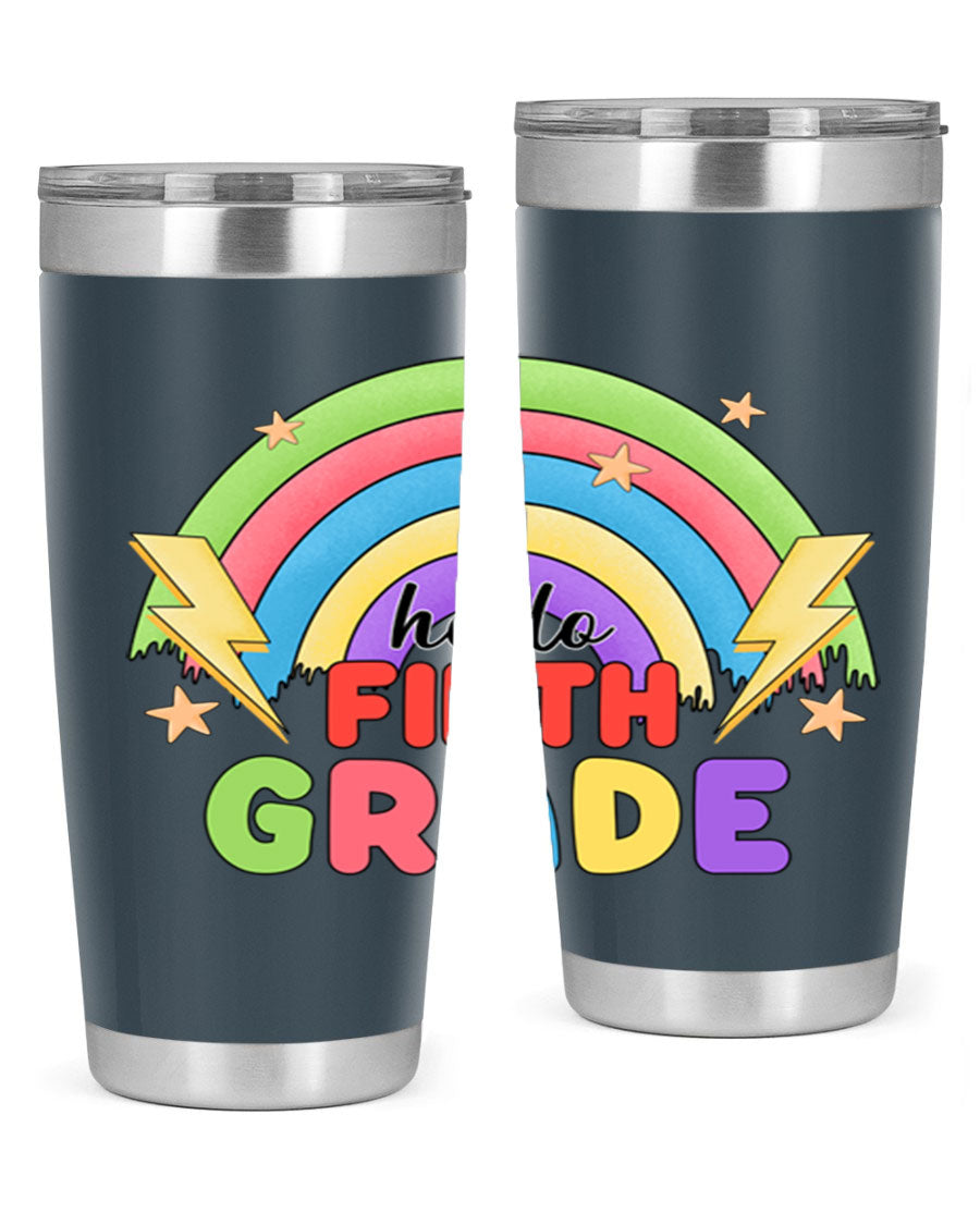 Hello 5th Grade Rainbow 20oz Tumbler featuring a vibrant rainbow design, made of double wall vacuum stainless steel with a drink-thru lid.